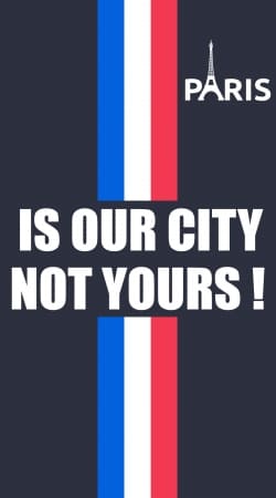 cover Paris is our city NOT Yours
