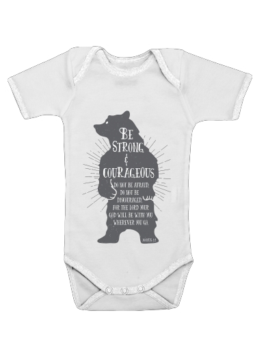  Be Strong and courageous Joshua 1v9 Bear for Baby short sleeve onesies
