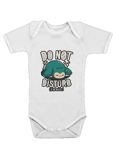  Do not disturb im busy for Baby short sleeve onesies