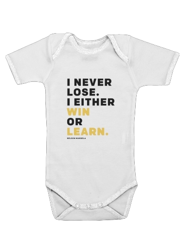 i never lose either i win or i learn Nelson Mandela for Baby short sleeve onesies