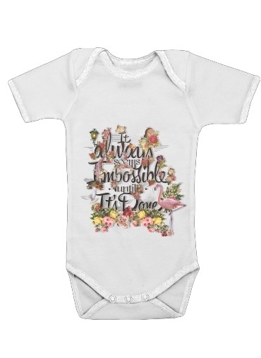  It always seems impossible until It's done for Baby short sleeve onesies