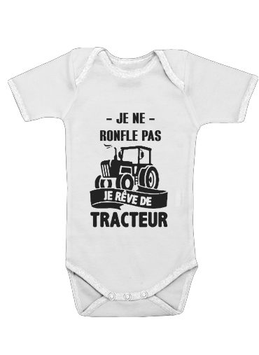  Je ne ronfle pas je reve de tracteur for Baby short sleeve onesies