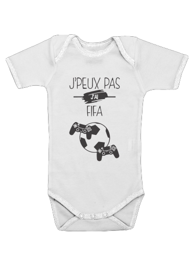  Je peux pas j ai fifa for Baby short sleeve onesies