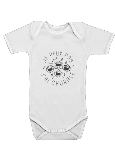  Je peux pas jai chorale for Baby short sleeve onesies