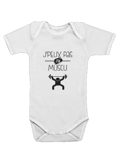  Je peux pas jai musculation for Baby short sleeve onesies
