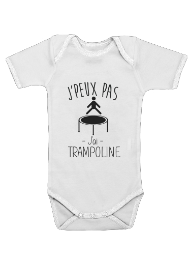  Je peux pas jai trampoline for Baby short sleeve onesies