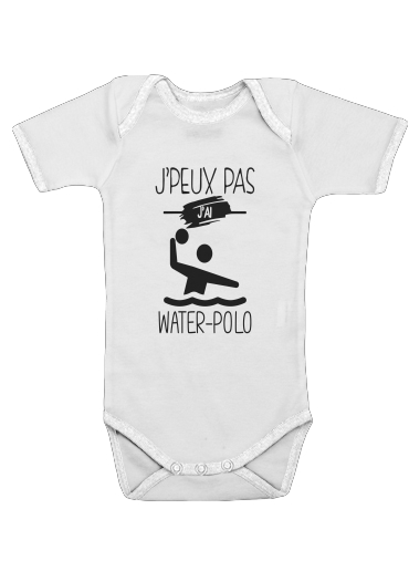  Je peux pas jai water-polo for Baby short sleeve onesies