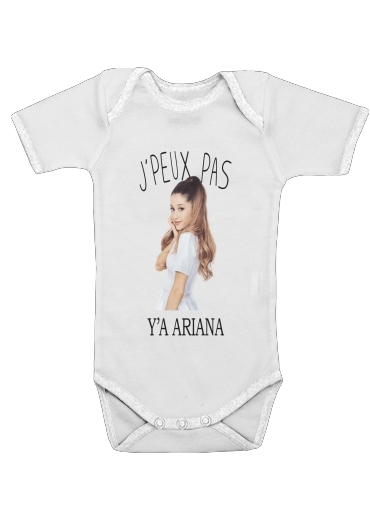  Je peux pas ya ariana for Baby short sleeve onesies