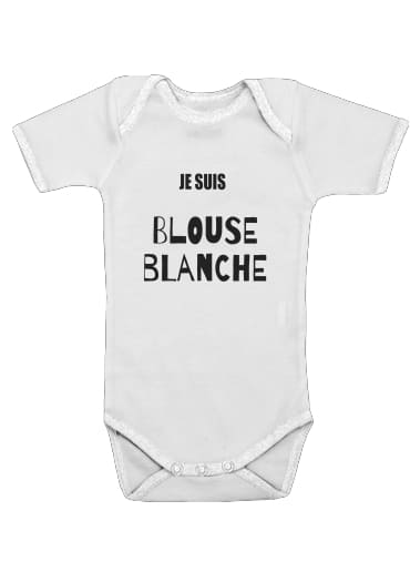  Je suis une blouse blanche for Baby short sleeve onesies