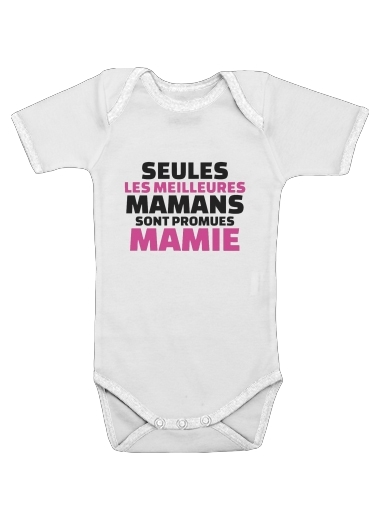  Seules les meilleures mamans sont promues mamie for Baby short sleeve onesies