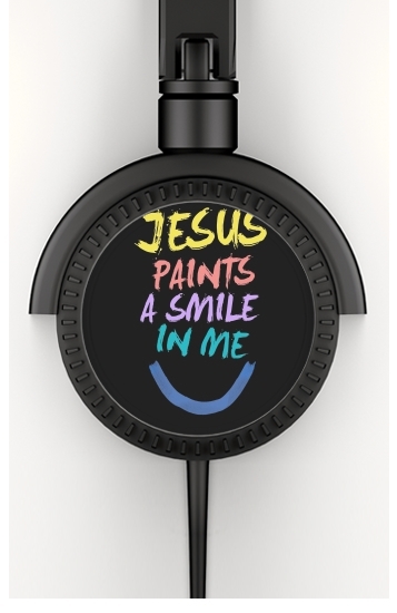  Jesus paints a smile in me Bible for Stereo Headphones To custom