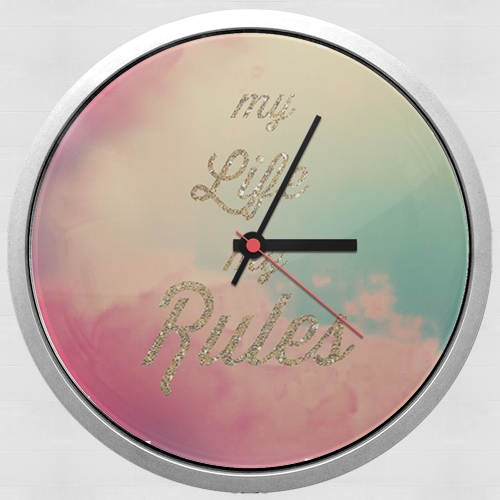  My life My rules for Wall clock