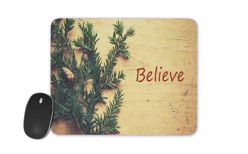  Believe for Mousepad