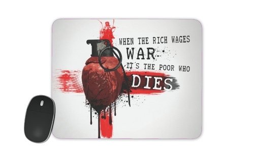  When The Rich Wages War for Mousepad