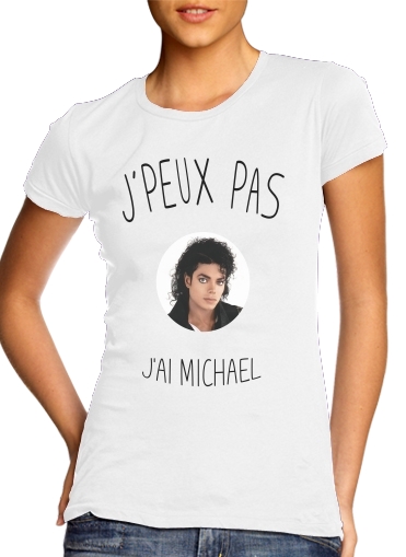  Je peux pas jai Michael Jackson for Women's Classic T-Shirt