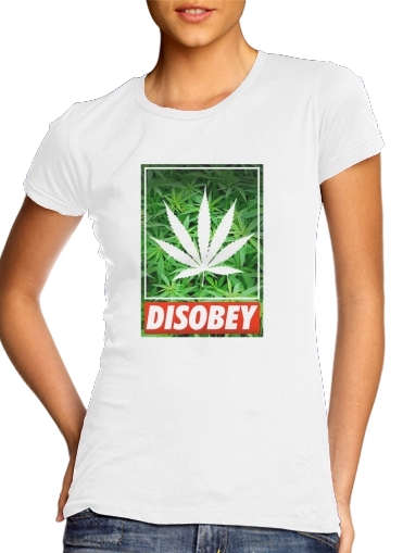  Weed Cannabis Disobey for Women's Classic T-Shirt