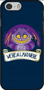 Case We're all mad here for Iphone 6 4.7