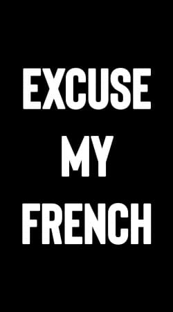 cover Excuse my french