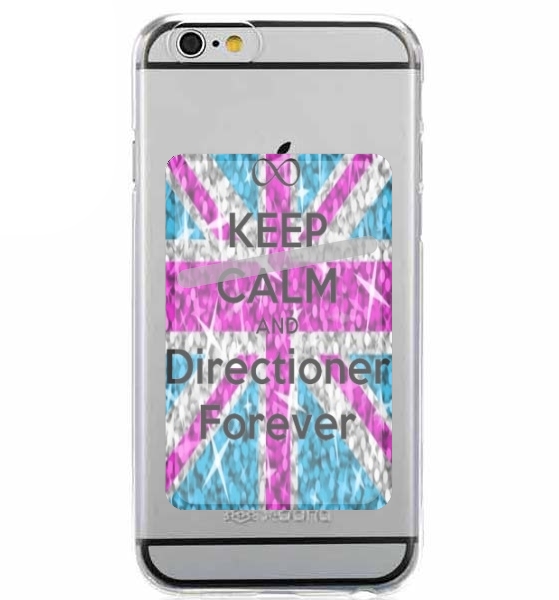 Keep Calm And Directioner forever for Adhesive Slot Card
