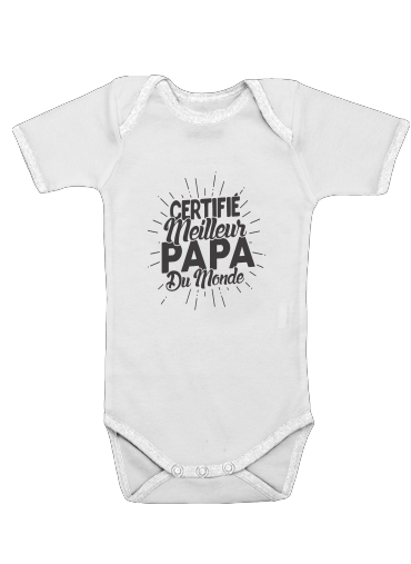  Certifie meilleur papa du monde for Baby short sleeve onesies