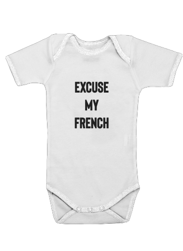  Excuse my french for Baby short sleeve onesies