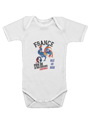  France Football Coq Sportif Fier de nos couleurs Allez les bleus for Baby short sleeve onesies