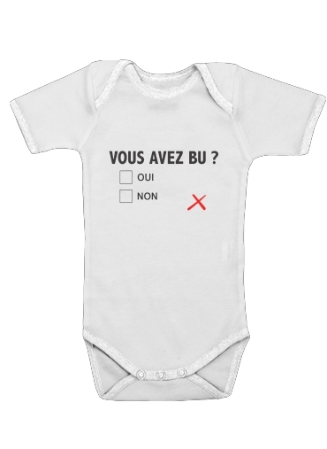  Humouristique vous avez bu for Baby short sleeve onesies