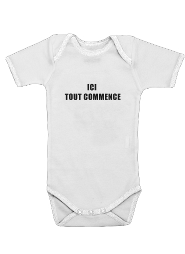  Ici tout commence for Baby short sleeve onesies