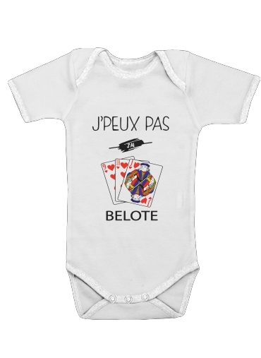  je peux pas j'ai belote for Baby short sleeve onesies