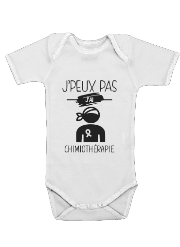  Je peux pas jai chimiotherapie for Baby short sleeve onesies