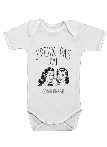  Je peux pas jai commerage for Baby short sleeve onesies