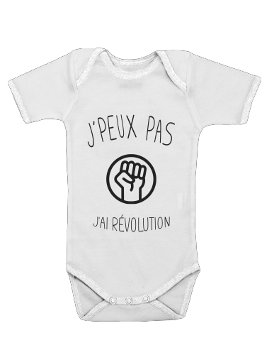  Je peux pas jai revolution for Baby short sleeve onesies