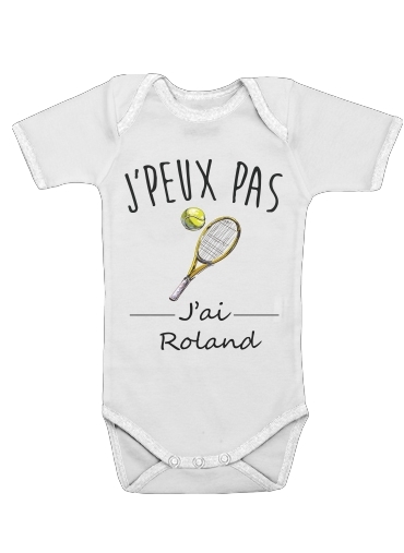  Je peux pas jai roland - Tennis for Baby short sleeve onesies