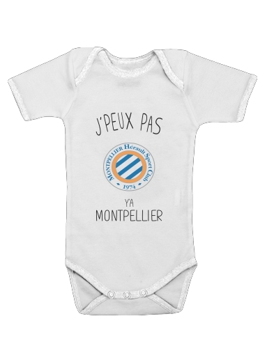  Je peux pas ya Montpellier for Baby short sleeve onesies