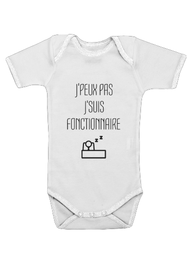  Jpeux pas je suis fonctionnaire for Baby short sleeve onesies