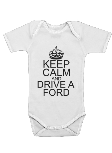  Keep Calm And Drive a Ford for Baby short sleeve onesies