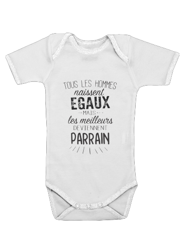 Baby short sleeve onesies for All men are born equal the best become godfather