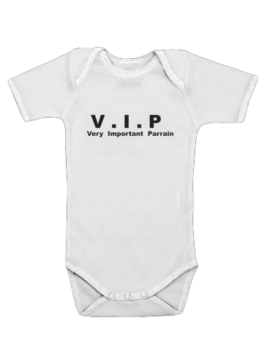  VIP Very important parrain for Baby short sleeve onesies