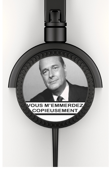  Chirac Vous memmerdez copieusement for Stereo Headphones To custom