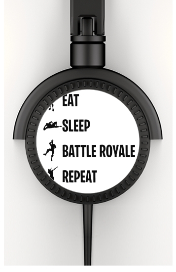  Eat Sleep Battle Royale Repeat for Stereo Headphones To custom