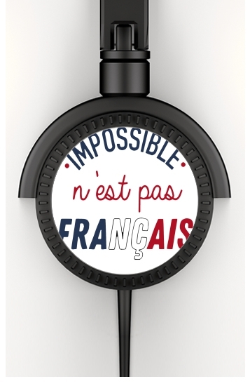  Impossible nest pas francais for Stereo Headphones To custom