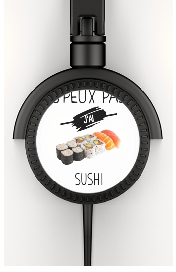  Je peux pas jai sushi for Stereo Headphones To custom