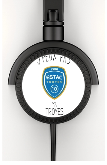  Je peux pas ya Troyes for Stereo Headphones To custom