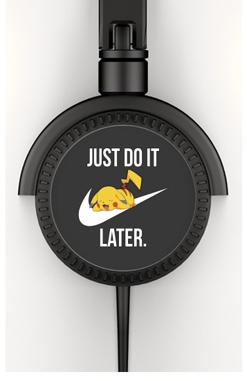  Nike Parody Just Do it Later X Pikachu for Stereo Headphones To custom