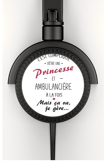  Princesse et ambulanciere for Stereo Headphones To custom