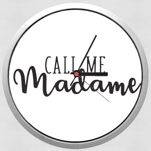  Call me madame for Wall clock