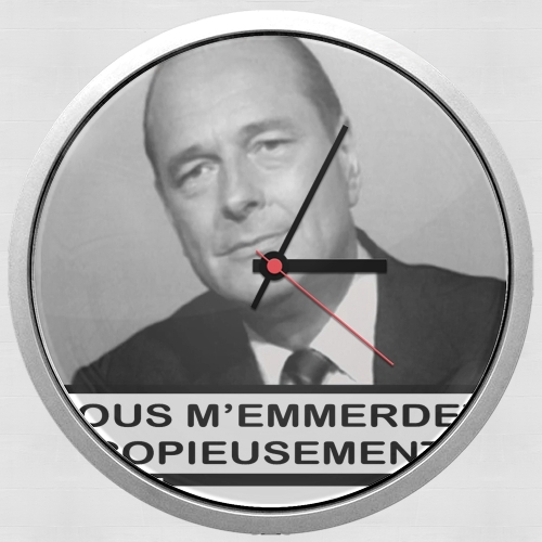  Chirac Vous memmerdez copieusement for Wall clock