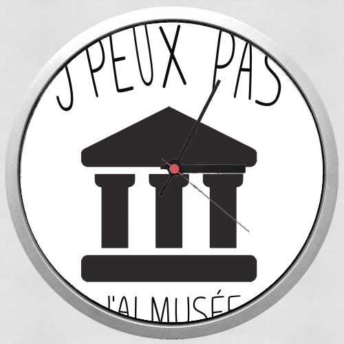  Je peux pas jai musee for Wall clock