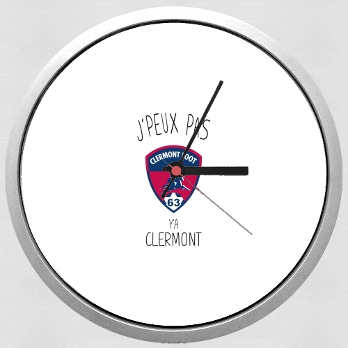  Je peux pas ya Clermont for Wall clock