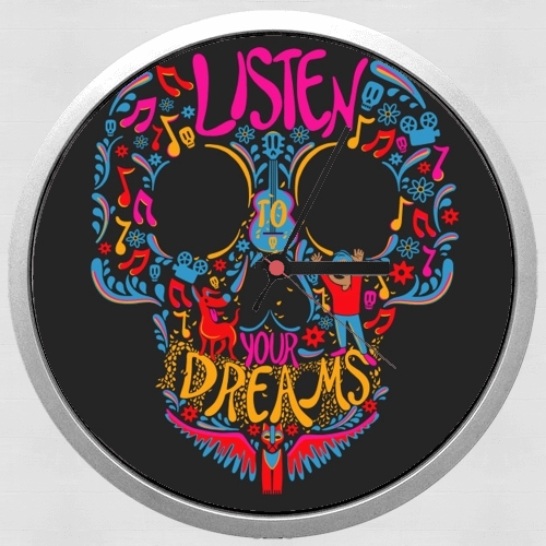  Listen to your dreams Tribute Coco for Wall clock
